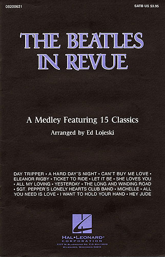 The Beatles in Revue Medley&nbsp;&nbsp;for mixed chorus and piano&nbsp;&nbsp;score