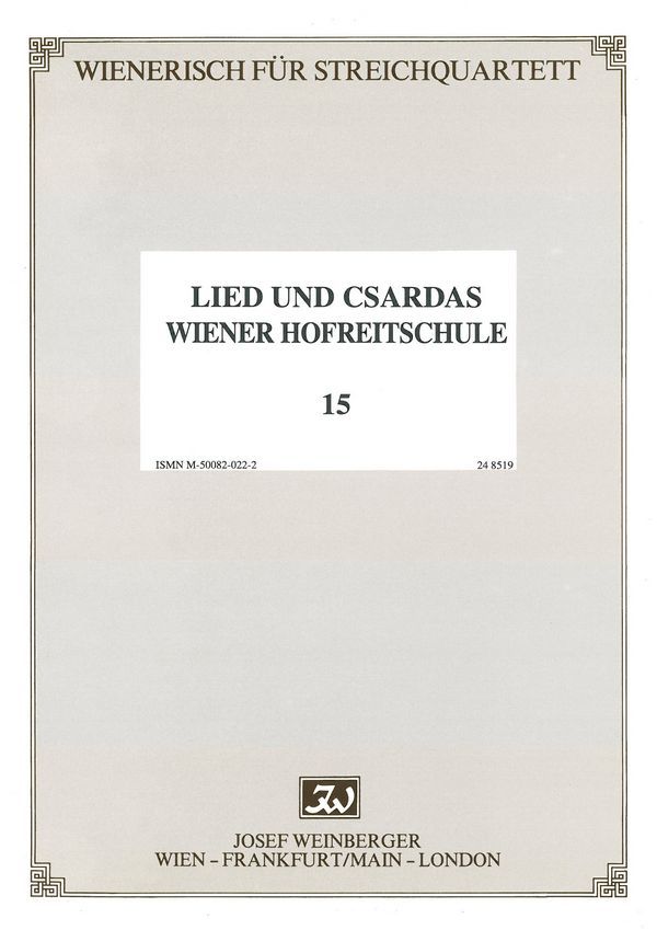 Lied und Csardas und Wiener Hofreitschule&nbsp;&nbsp;für Streichquarett&nbsp;&nbsp;Stimmen