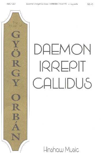 Daemon irepit callidus&nbsp;&nbsp;for mixed chorus a cappella,&nbsp;&nbsp;score (la)