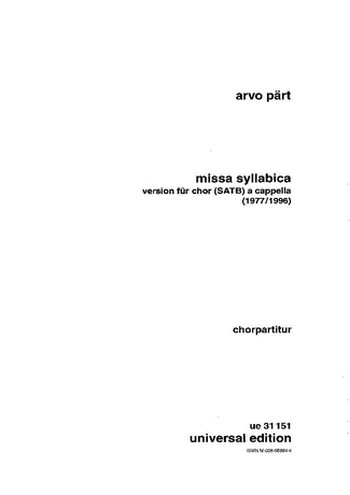 MISSA SYLLABICA FUER GEM CHOR A&nbsp;&nbsp;CAPPELLA     CHORPARTITUR (1977/1996)&nbsp;&nbsp;