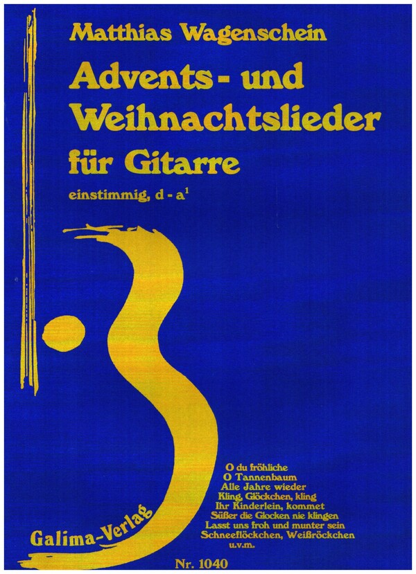 Advents- und Weihnachtslieder  für Gitarre (einstimmig d - a1)  