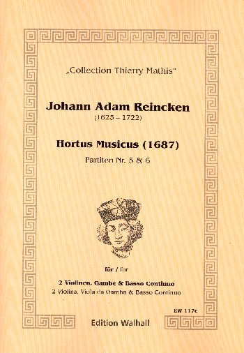 Hortus musicus 1687 Partiten 5 und 6  für 2 Violinen, Viola da gamba und Bc  