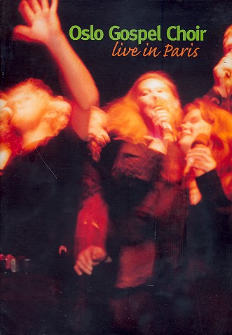 Oslo Gospel Choir Live in Paris  for mixed chorus and piano  