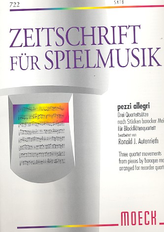 Pezzi allegri - 3 Quartettsätze nach Stücken barocker Meister &nbsp;&nbsp;für 4 Blockflöten (SATB)&nbsp;&nbsp;Spielpartitur