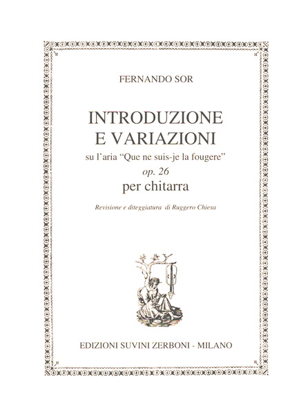 Introduzione e variazioni su l'aria 'que ne suis-je la fougere op.26'&nbsp;&nbsp;per chitarra&nbsp;&nbsp;