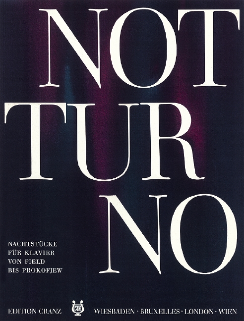 Notturno - Nachtstücke&nbsp;&nbsp;für Klavier&nbsp;&nbsp;