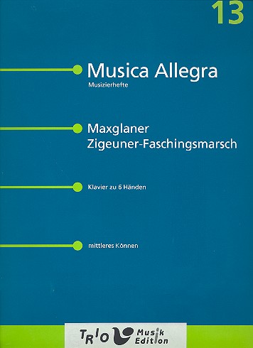 Maxglaner Zigeuner-Faschingsmarsch