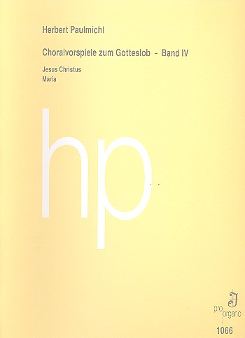 Choralvorspiele zum Gotteslob Band 4&nbsp;&nbsp;Jesus Christus, Maria&nbsp;&nbsp;