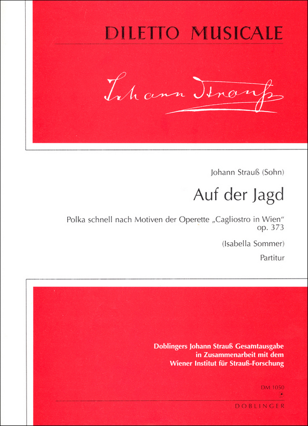 Auf der Jagd op.373&nbsp;&nbsp;für Orchester&nbsp;&nbsp;Partitur