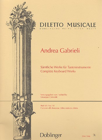 Sämtliche Werke für  Tasteninstrumente Band 6  