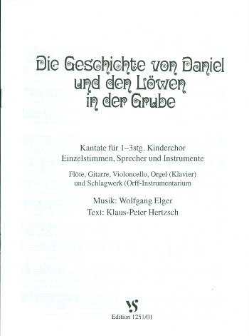 Die Geschichte von Daniel und den Löwen  in der Grube für Kinderchor und Instrumente  Chorpartitur