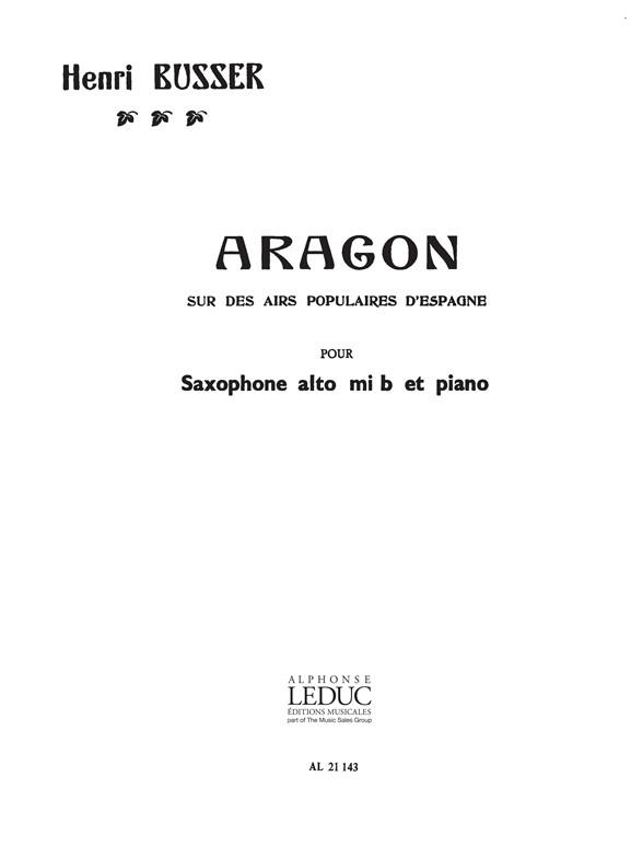 Aragon sur des airs populaires d'Espagne  pour saxophone alto et piano  