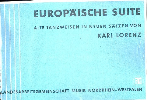 EUROPAEISCHE SUITE ALTE TANZWEISEN  IN INSTRUMENTALSAETZEN    PARTITUR+STIMMEN  