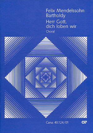 Herr Gott, dich loben wir &nbsp;&nbsp;für Soli, Doppelchor und Orchester&nbsp;&nbsp;Partitur