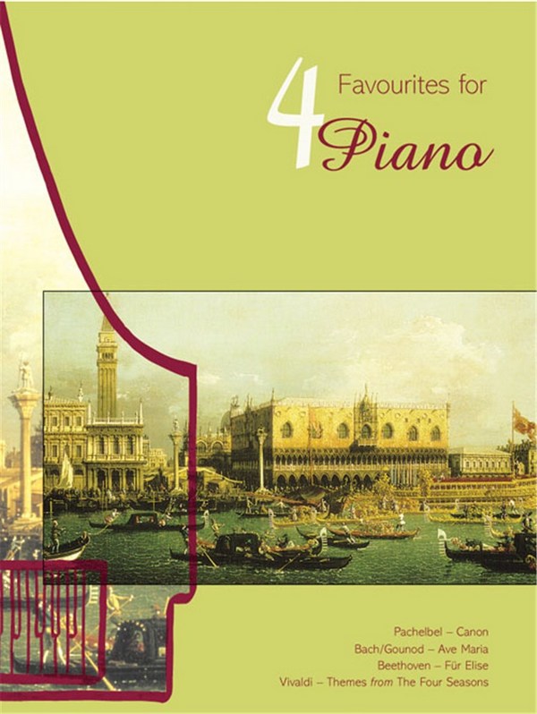 4 FAVOURITES FOR PIANO    