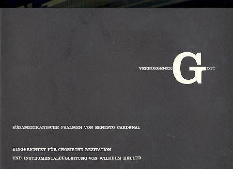Verborgener Gott Südamerikanische&nbsp;&nbsp;Psalmen für chorische Rezitation und&nbsp;&nbsp;Instrumentalbegleitung