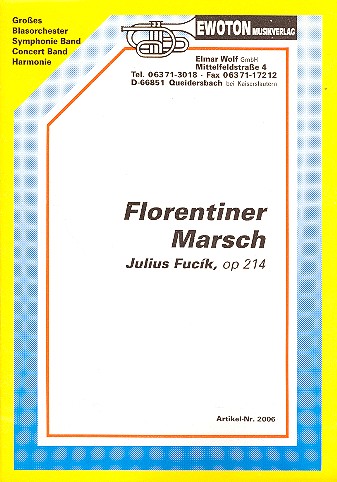 Florentiner Marsch op.214  für Blasorchester  