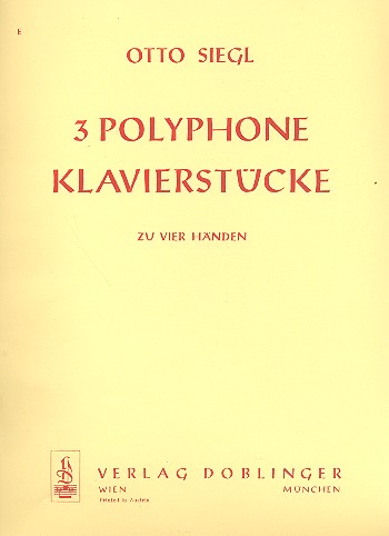 3 polyphone Klavierstücke  zu 4 Händen  