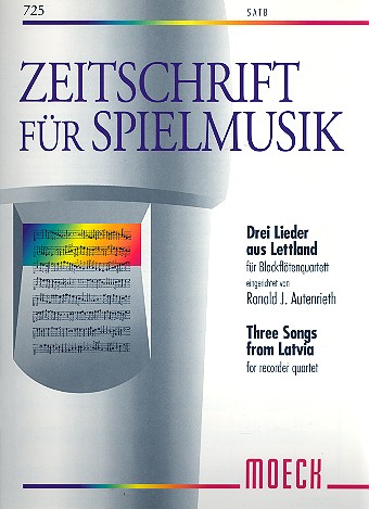 3 Lieder aus Lettland  für 4 Blockflöten (SATB)  Partitur