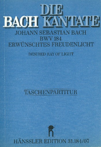 Erwünschtes Freudenlicht&nbsp;&nbsp;Kantate NR.184 BWV184,  Studienpartitur&nbsp;&nbsp;(DT/EN)