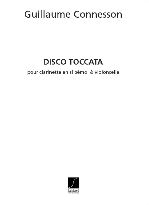 Disco-Toccata pour&nbsp;&nbsp;clarinette et violoncelle&nbsp;&nbsp;partition