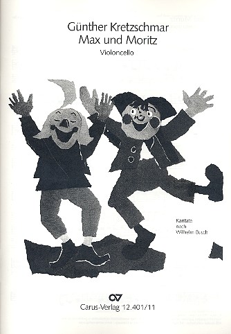 Max und Moritz SSA Soli und In-  strumente  Violoncello