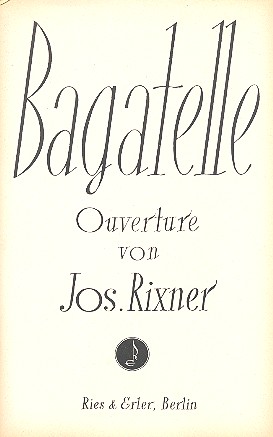 Bagatelle: Ouvertüre für&nbsp;&nbsp;Salonorchester&nbsp;&nbsp;