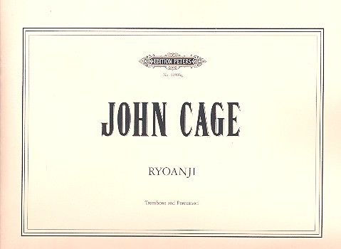 Ryoanji  for trombone with perc. or orchestral ob. ad lib with other pieces  Parts