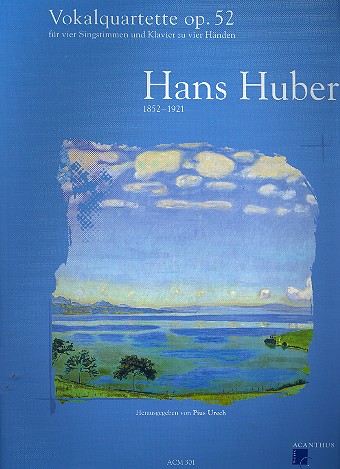 Vokalquartette op.52 &nbsp;&nbsp;für 4 Solostimmen oder gem Chor und Klavier zu 4 Händen&nbsp;&nbsp;