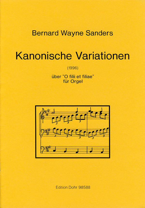 Kanonische Variationen über&nbsp;&nbsp;O Filii et Filiae für Orgel&nbsp;&nbsp;