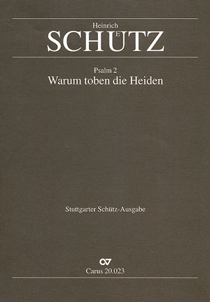 Warum toben die Heiden SWV23&nbsp;&nbsp;für 2 Favorit- und 2 Cappellchoere&nbsp;&nbsp;(je SATB/SATB) und Orgel,  Partitur (dt/en)