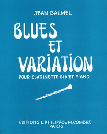 BLUES ET VARIATION POUR CLARINETTE  ET PIANO  