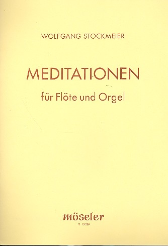 Meditationen  für Flöte und Orgel  