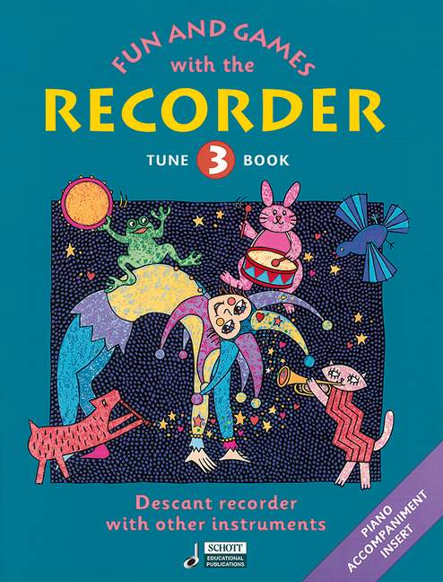 Fun and Games with the Recorder Tune Book 3&nbsp;&nbsp;for 1-4 recorders and piano&nbsp;&nbsp;