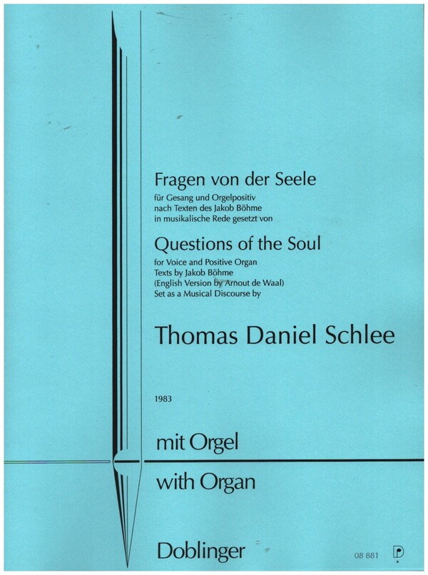 Fragen von der Seele  für Gesang und Orgelpositiv (dt/en)  