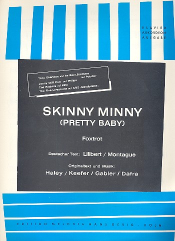 Skinny Minny: Einzelausgabe  Gesand und Klavier / Akkordeon  
