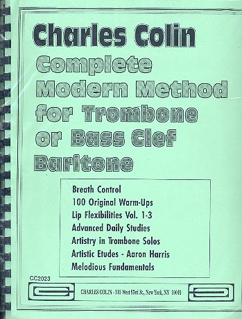 Complete Modern Method for trombone  or bass clef baritone  (enthält CC2023+CC2014)