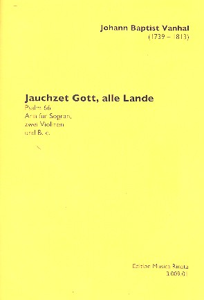 Jauchzet Gott alle Lande  für Sopran (Chor unisono), 2 Violinen und Bc  
