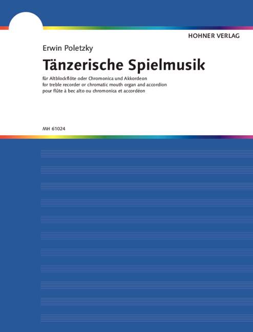 Tänzerische Spielmusik  für Altblockflöte (Chromonica) und Akkordeon  Stimmen
