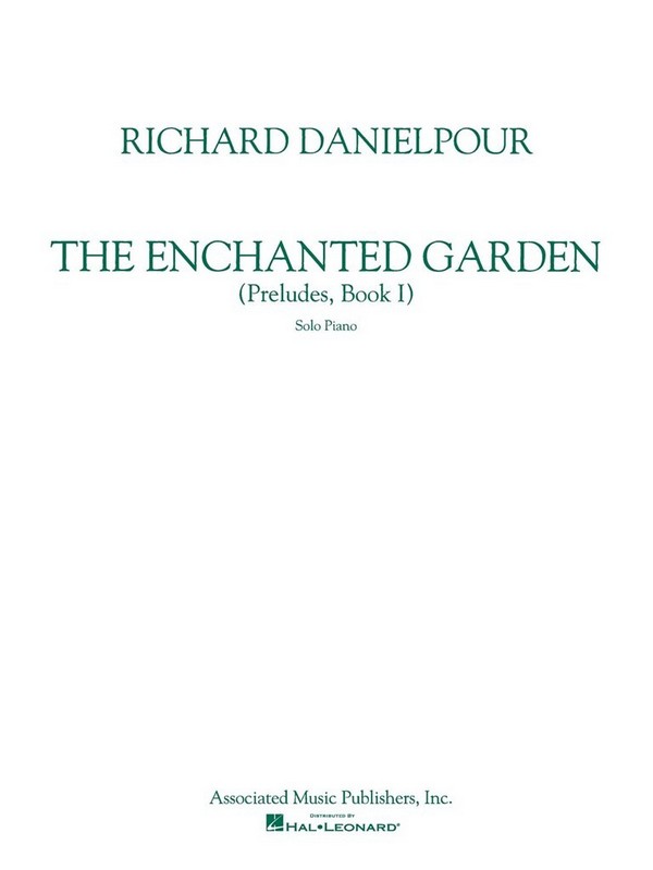 The enchanted Garden&nbsp;&nbsp;preludes for piano vol.1&nbsp;&nbsp;