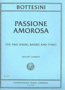 Passione amorosa&nbsp;&nbsp;for 2 string basses and piano&nbsp;&nbsp;