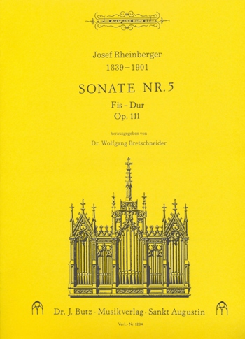 Sonate Fis-Dur Nr.5 op.111&nbsp;&nbsp;für Orgel&nbsp;&nbsp;