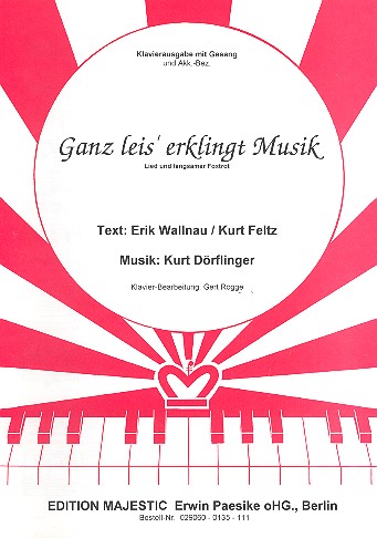 Ganz leis erklingt Musik:  für Klavier mit Akkorden  