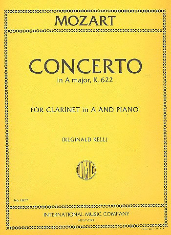Concerto A major KV622&nbsp;&nbsp;for clarinet in A and piano&nbsp;&nbsp;KELL, REGINAL, ED.