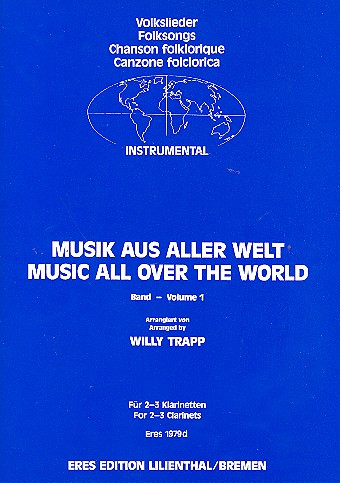 Musik aus aller Welt Band 1 für  2-3 Klarinetten  Partitur und Stimmen