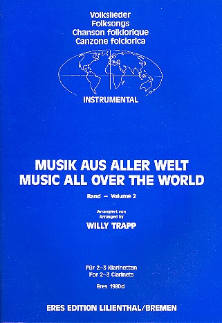 Musik aus aller Welt Band 2  für 2-3 Klarinetten  Partitur und Stimmen