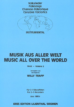 Musik aus Aller Welt Band 2 für  2-3 Blockflöten (SS(S)),  Partitur+Stimmen