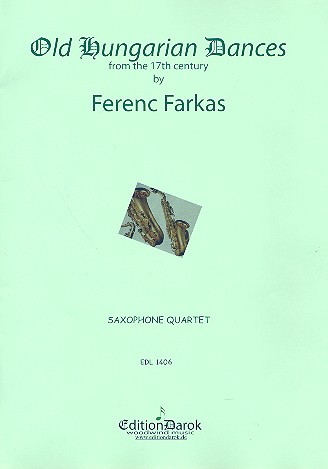 Alte ungarische Tänze  für 4 Saxophone  Partitur und Stimmen