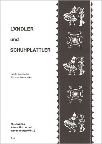 Ländler und Schuhplattler&nbsp;&nbsp;für Handharmonika (leicht)&nbsp;&nbsp;