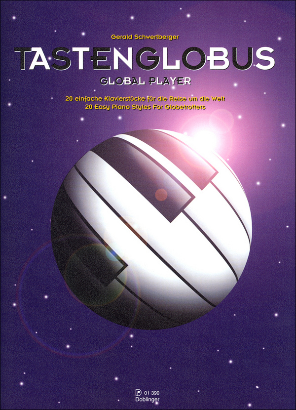 Tastenglobus 20 einfache  Klavierstücke für die Reise  rund um die Welt